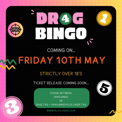 DRAG TAG = Drag Bingo plus Laser Tag